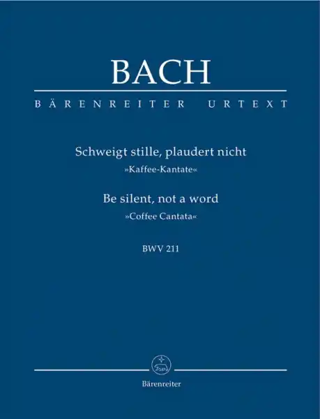 Direktkauf Schweiget stille plaudert nicht BWV211 für Soli, Flöte, Streicher und Cembalo