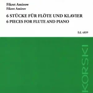 6 Stücke für Flöte und Klavier Zertifiziert