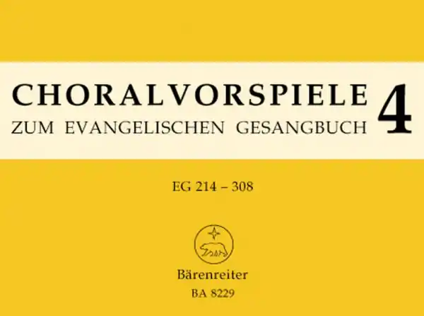 Choralvorspiele zum Evangelischen Gesangbuch Band 4 EG 214-308 Neu