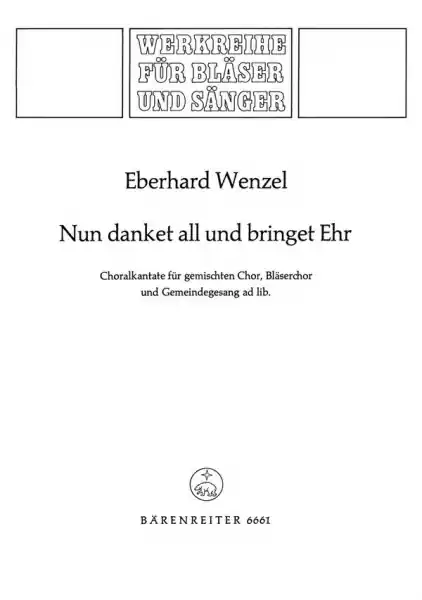 Neue Kollektion NUN DANKET ALL UND BRINGET EHR CHORALKANTATE FUER GEM CHOR, BLAESER-