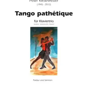 Mega-Angebot Tango Pathétique nach Tschaikowsky op.77b für Violine, Violoncello und Klavier
