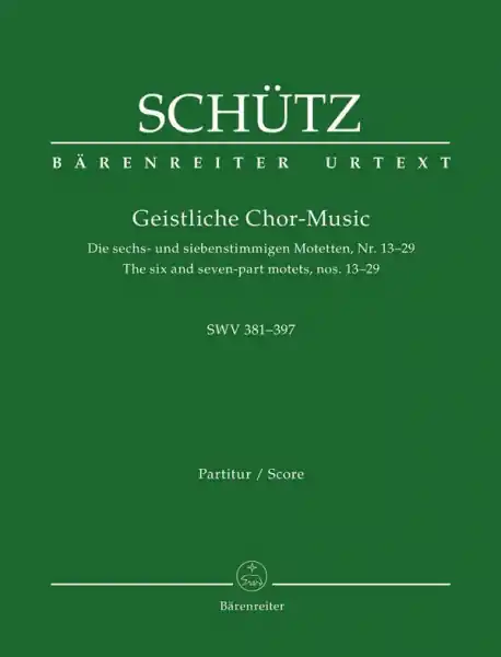Preis Gesenkt Die 6- und 7-stimmigen Motetten Nr.13-29 SWV381-397 für gem Chor und Bc