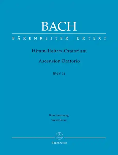 Himmelfahrtsoratorium BWV11 für Soli, gem Chor und Orchester Abverkauf