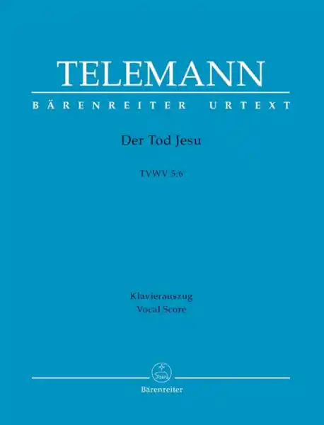 Jetzt Kaufen Der Tod Jesu TWV5:6 für Soli, Chor und Orchester
