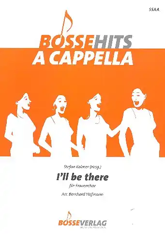 Beliebt I'll be there für Frauenchor a cappella