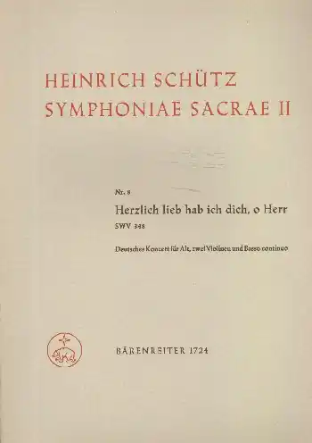 Schnäppchen Herzlich lieb hab ich dich o Herr SWV348 für Alt, 2 Violinen und Bc