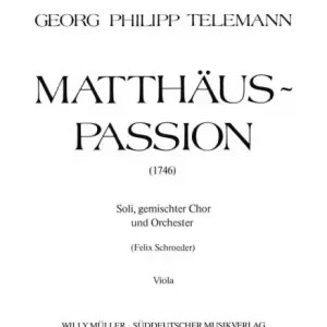 Preiswert Matthäus-Passion (1746) für Soli, gem Chor und Orchester