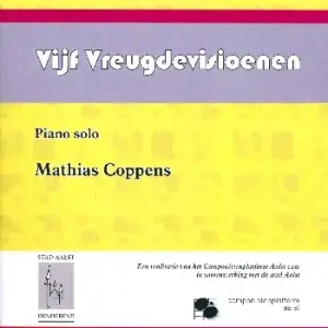 Letzte Chance Vijf Vreugdevisioenen voor piano
