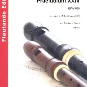 Finale Aktion Präludium Nr.24 BWV869 für 3 Blockflöten (SSB)