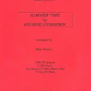 Summer Time for 2 trumpets, horn (F/Eb), Trombone (treble/bass), tuba (Es bass) Saisonangebot