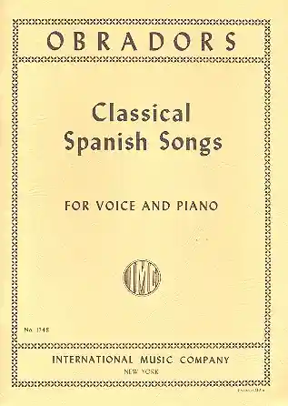 Classical Spanish Songs for voice and piano (sp/en) Mega-Angebot