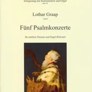 Neu 5 Psalmkonzerte für Gesang (mittel) und Orgel (Klavier)