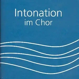 Intonation im Chor (dt) 'Du sollst nicht falsch singen wider Deinem Nächsten' Günstig