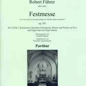 Festmesse op.295 für gem Chor und Orgel (Orchester ad lib) Sofort Bestellen