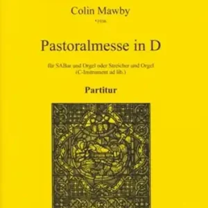 Pastoralmesse D-Dur für gem Chor (SAM) und Orgel (Streicher und Bläser ad lib) Sale