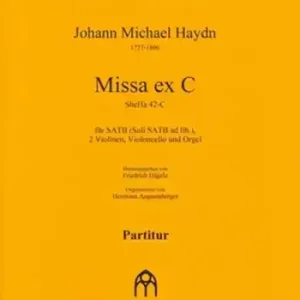 Missa ex C SheHa42C für gem Chor, 2 Violinen, Violoncello und Orgel (Soli ad lib) Versand Am Gleichen Tag