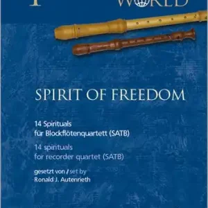 Zertifiziert Spirit of Freedom für 4 Blockflöten (SATB)