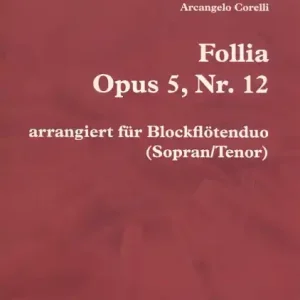 La Follia op.5,12 für 2 Blockflöten (ST) Preis Gesenkt