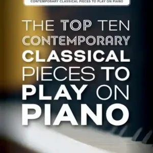 The Top Ten contemporary classical Pieces to play on Piano for piano solo Kostenfreie Lieferung