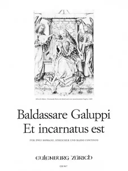 Et Incarnatus est für 2 Soprane, 2 Violinen, Violoncello und Orgel Billig