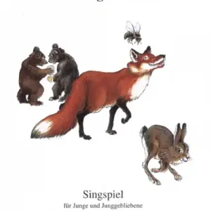 Kostenloser Versand Ein listiger Fuchs Singspiel für Junge und Junggebliebene