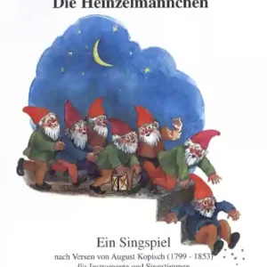 Die Heinzelmännchen Singspiel für Soli und Orchester Sale