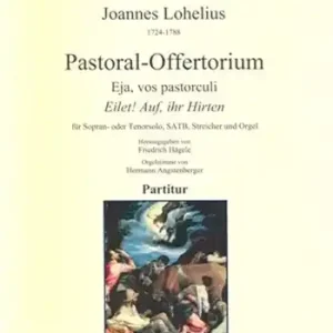 Super-Preis Pastoral-Offertorium für Sopran (Tenor), gem Chor, Streicher und Orgel