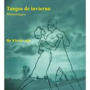 Tangos de invierno für Klavier Letzte Chance