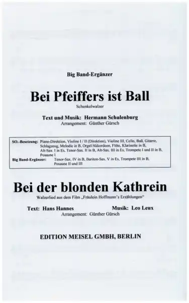 Bei Pfeiffers ist Ball und Bei der blonden Kathrein für Salonorchester Echt