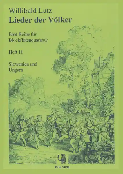 Must-Have Lieder der Völker Band 11 - Slowenien und Ungarn für 4 Blockflöten
