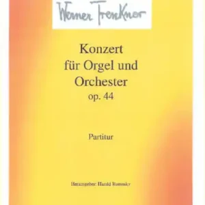 Neuheit Konzert op.44 für Orgel und Orchester Partitur