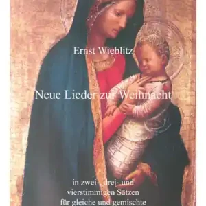 Neue Lieder zur Weihnacht für gem Chor, a cappella Jetzt Bestellen