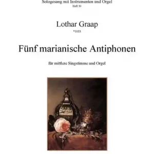 5 Marianische Antiphonen für Gesang (mittel) und Orgel Super-Preis