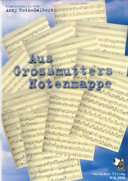 Aus Grossmutters Notenmappe für Klavier Kostenloser Rückversand