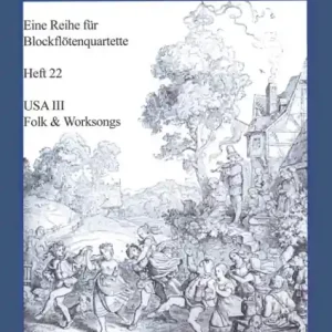 Neuheit Lieder der Völker Band 22 - USA für 4 Blockflöten