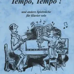 Sonderangebot TEMPO TEMPO UND ANDERE SPIELSTUECKE FUER KLAVIER SOLO