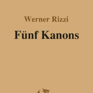 5 Kanons zu 4 Stimmen mit 5 Graphiken von Hubertus Kirchgaessner Echt
