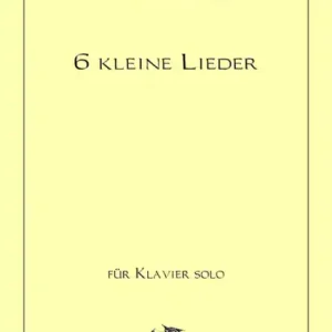 Mega-Angebot 6 kleine Lieder für Klavier