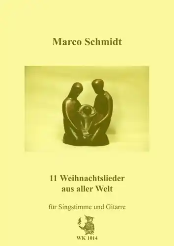 11 Weihnachtslieder aus aller Welt für Gesang und Gitarre Letzte Chance