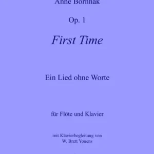 Neu First time op.1 Ein Lied ohne Worte für Flöte und Klavier