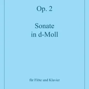 Must-Have Sonate d-moll op.2 für Flöte und Klavier