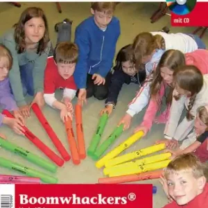 Boomwhackers (+CD) Spiele, Arrangements und Werkstattarbeit Echt