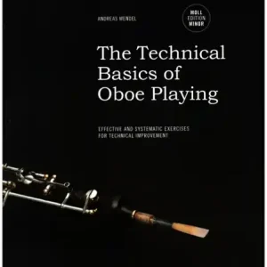 The technical Basics of Oboe Playing - Minor Edition (en) for oboe Markenware