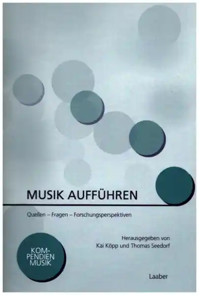 Musik aufführen Quellen - Fragen - Forschungsperspektiven Sichere Zahlung
