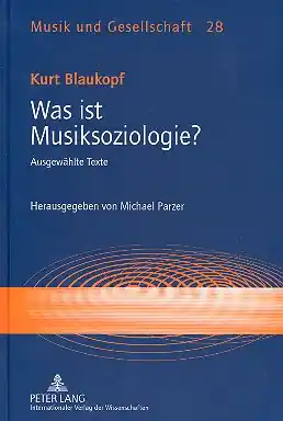Was ist Musiksoziologie Ausgewählte Texte Nur Für Kurze Zeit