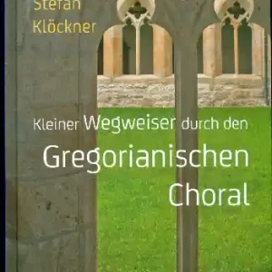 Kleiner Wegweiser durch den gregorianischen Choral (+CD) Preiswert