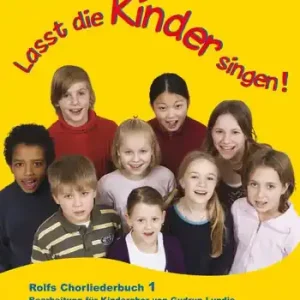 Laßt die Kinder singen Band 1 für Kinderchor und Klavier Kracherpreis