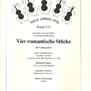 Four Cellists only 4 romantische Stücke für 4 Violoncelli Kostenfreie Lieferung