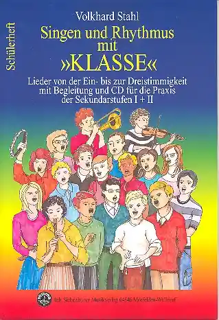 Singen und Rhythmus mit Klasse Schülerheft Nur Heute