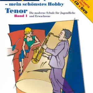 Begrenztes Angebot Saxophon spielen - mein schönstes Hobby Band 1 (+CD+DVD) für Tenorsaxophon